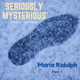Maria Ridulph - Part 1