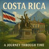 Costa Rica: A Journey Through Time (ep3)