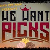 Bring the Pain Presents | We Want Picks