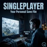 Singleplayer - Navigate the solo gaming revolution with Max