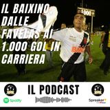 Ep. 3 - Il Baixino, dalle favelas ai 1.000 gol in carriera