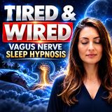 Calm a Tired and Wired Mind _ Vagus Nerve Sleep Meditation