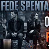 Fede spenta o fuoco vivo? La novità evangelica che ridefinisce le relazioni