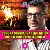 Fabrizio Corona Sbugiarda Temptation Island: Intervengono i Protagonisti del Reality!