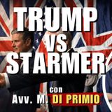 #Trump VS #Starmer | Il Punt🔴 di Vista dell'Avv. Mario di PRIMIO