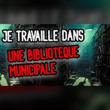 Ce que j'ai découvert dans cette bibliothèque va vous glacer le sang