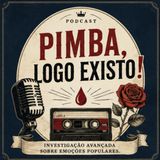 Episódio 0: Fundamos o Departamento de Estudos Pimba (e ninguém nos deu autorização)