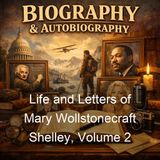 Life and Letters of Mary Wollstonecraft Shelley Volume 2 - Mrs Julian Marshall - Part 2