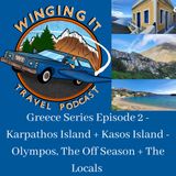 Greece Series Episode 2 - Karpathos Island + Kasos Island - Olympos, The Off Season + The Locals