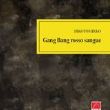 1984 Libri - Gang bang rosso sangue - Ospite in studio Mirco Moretti