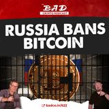 Russia Bans Bitcoin, Celsius Bankruptcy, and Bidenflation 9.1% - Bad News for July 17, 2022