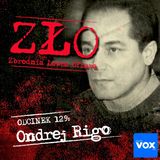 Ondrej Rigo - Skarpetkowy Zabójca. ZŁO - Zbrodnia Łowca Ofiara
