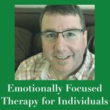 Emotionally Focused Therapy for Individuals