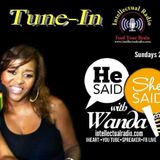 He Said She Said W/Wanda B.