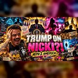Trump on Nicki Minaj's Ass, Sean Ryan the Fed, and Polygamous Pastors | Neph 2 America