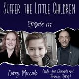 Episode 172: Corey Micciolo (with Jim Clemente and Francey Hakes)