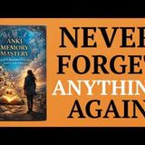 Anki Memory Mastery: How to Remember Everything Forever with Flashcards (Audiobook)