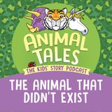 The Animal That Didn't Exist