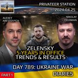 War in Ukraine, Analytics. Day 789: Zelensky 5 Years in Power, Trends and Results (part1)