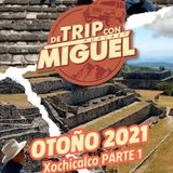 De Trip con Miguel Episodio 6 Otoño 2021 "Zona arqueológica de Xochicalco"