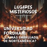 Universidad Fordham: ¿La más embrujada de Norteamérica?