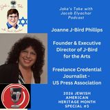 Joanne J-Bird Phillips TALKS The Arts & Journalism | JTWJE Jewish American Heritage Month Special #3