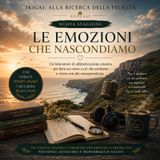 Le emozioni che nascondiamo - Episodio 1