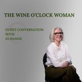 Episode 49 | Guest Conversation: Retirement - You're Not Done Yet! with Jo Hands
