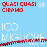 QUASI QUASI CHIAMO | Ico Migliore - The Futurability of Cultural Places