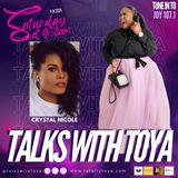 Talks with Toya! Let's Talk with Crystal Nicole