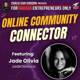 Building Real Connections & Impactful Communities - Jade Olivia