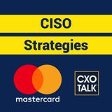 Chief Information Security Officer Strategies 2021