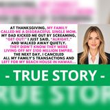 My Dad Kicked Me Out at Thanksgiving — My $100M Secret | Family Drama Revenge