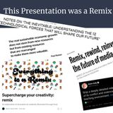 This Presentation is a Remix