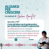 L’arte del follow-up: la guida pratica per trasformare contatti in opportunità