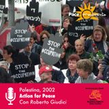 Palestina, 2002: Action For Peace | Roberto Giudici