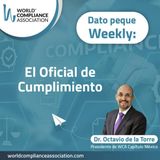 EP17 El Dato weekly: El Oficial de Cumplimiento