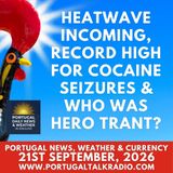 Heatwave incoming, record high for cocaine seizures & who was Irish hero Trant? Plus weather & currency