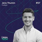 #27 How to Turn Regulation Into a Business Success - a Founder’s View with Jens Thumm, Predium