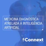 #8 - Medicina diagnóstica atrelada à inteligência artificial