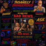 SEASON 4 EPISODE 33 - THE COMIC STRIP PRESENTS - BAD NEWS & MORE BAD NEWS