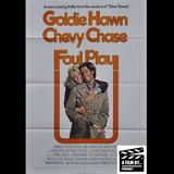 A Film at 45 - Foul Play
