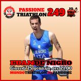 Passione Triathlon n° 249 🏊🚴🏃💗 Euan De Nigro