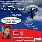 “GOD IS NOT DISAPPOINTED IN YOU” – DECLARING THE FINISHED WORK with Pat Randall