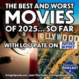 The Best and Worst Movies of 2025... So Far