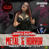 #EP53 Metal & Horror con Jessica Saldaña