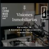 Episodio 18. 5 Ejemplos de Innovacin inmobiliaria.m4a