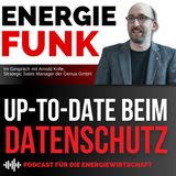 Up-to-Date beim Datenschutz - E&M Energiefunk der Podcast für die Energiewirtschaft