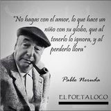 Llega Pablo Neruda al Bardo