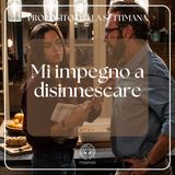 014 Proposito della Settimana | Mi impegno a disinnescare